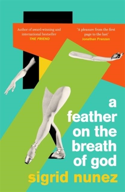 A FEATHER ON THE BREATH OF GOD | 9780349014258 | SIGRID NUNEZ