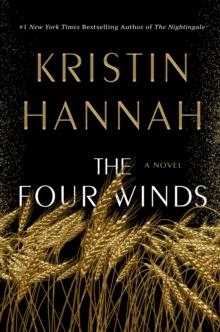 THE FOUR WINDS | 9781250275202 | KRISTIN HANNAH