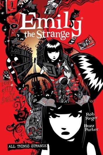 THE COMPLETE EMILY THE STRANGE: ALL THINGS STRANGE | 9781506722016 | ROB REGER