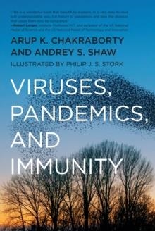 VIRUSES PANDEMICS AND IMMUNITY | 9780262542388 | CHAKRABORTY AND SHAW