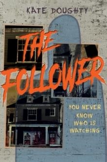 THE FOLLOWER | 9781419748011 | KATE DOUGHTY