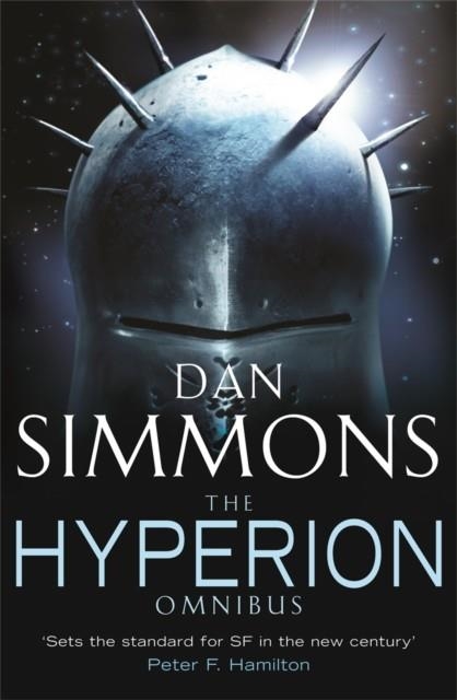 THE HYPERION OMNIBUS : HYPERION, THE FALL OF HYPERION | 9780575076266 | DAN SIMMONS