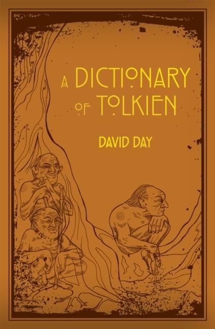 TOLKIEN: A DICTIONARY (UK TRADE) | 9780753728277 | DAY, DAVID