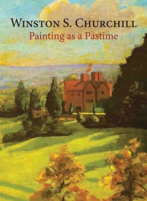 PAINTING AS A PASTIME | 9781906509330 | WINSTON CHURCHILL