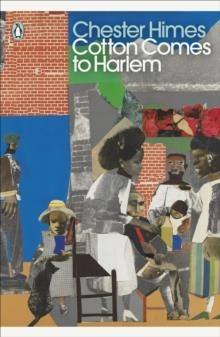 COTTON COMES TO HARLEM | 9780241521090 | CHESTER HIMES