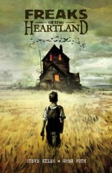 FREAKS OF THE HEARTLAND | 9781506722313 | STEVE NILES