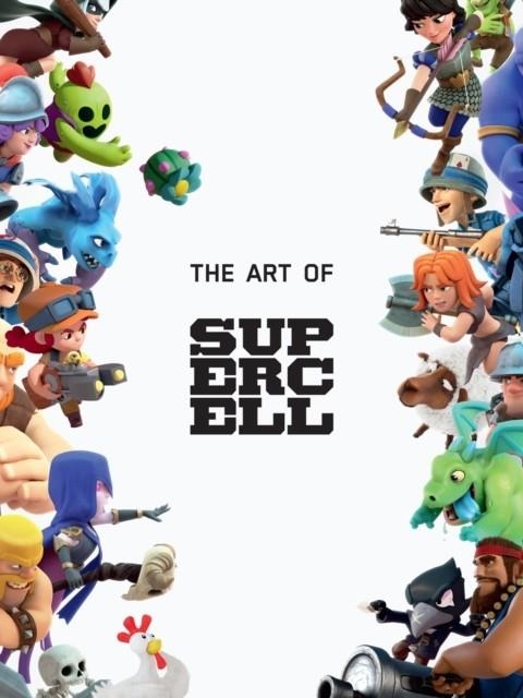 THE ART OF SUPERCELL: 10TH ANNIVERSARY | 9781506715568