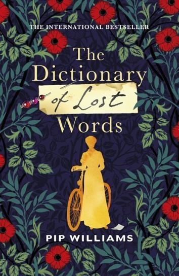 THE DICTIONARY OF LOST WORDS | 9781784743871 | PIP WILLIAMS