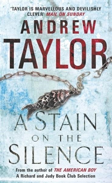 STAIN ON THE SILENCE. A | 9780141018607 | ANDREW TAYLOR