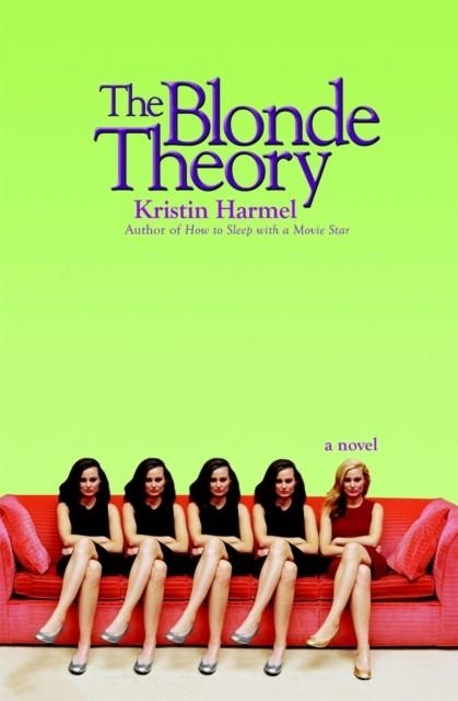 THE BLONDE THEORY | 9780446697590 | KIRSTIN HARMEL