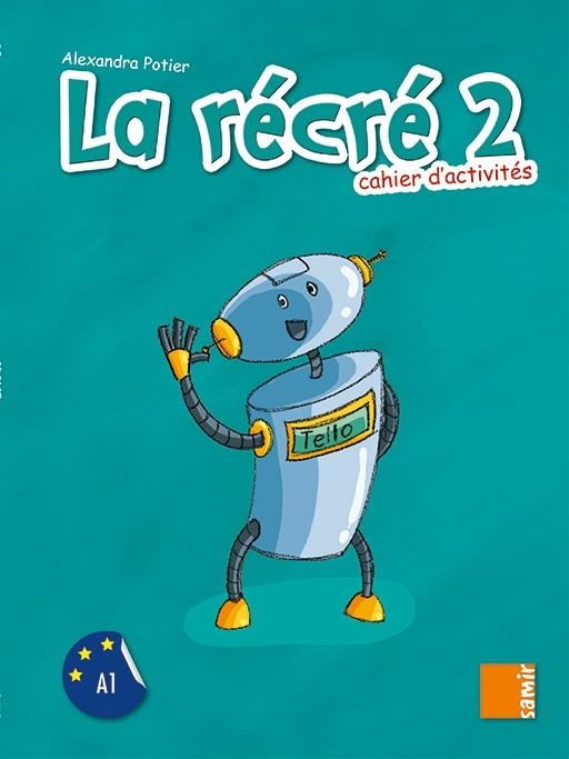 LA RÉCRÉ 2-CAHIER D´ACTIVITÉS | 9789953316697