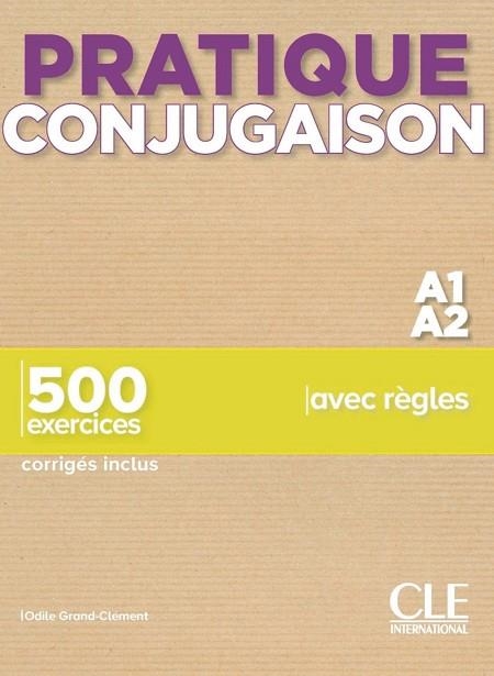 PRATIQUE CONJUGAISON - NIVEAU A1/A2 - LIVRE + CORRIGES | 9782090389920 | ODILE GRAND-CLEMENT