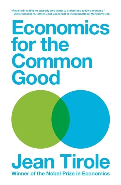 ECONOMICS FOR THE COMMON GOOD | 9780691192253 | JEAN TIROLE