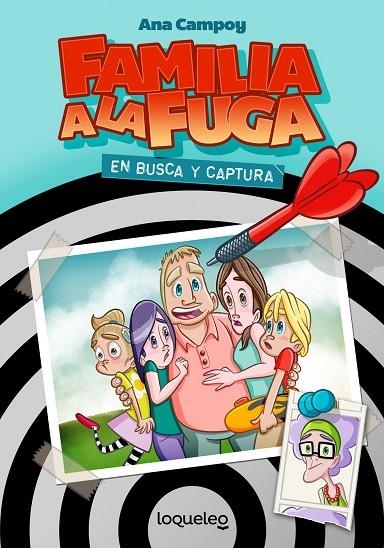 EN BUSCA Y CAPTURA. FAMILIA A LA FUGA 1 (EJEMPLAR SIN CAJA) | 9788491223726 | ANA CAMPOY