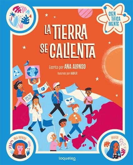 LA TIERRA SE CALIENTA | 9788491223702 | ANA ALONSO