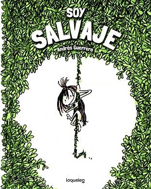 SOY SALVAJE | 9788491223788 | ANDRÉS GUERRERO