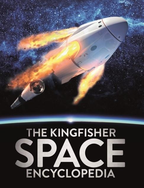 THE KINGFISHER SPACE ENCYCLOPEDIA | 9780753446188 | KINGFISHER