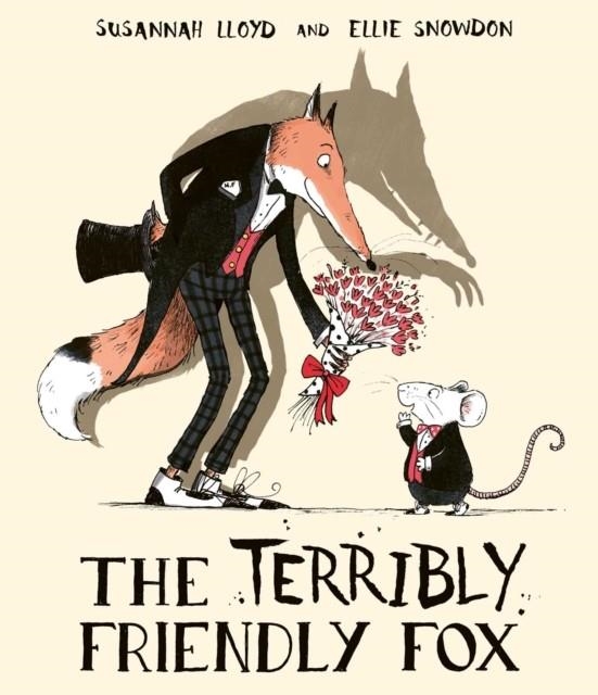 THE TERRIBLY FRIENDLY FOX | 9781471165610 | ELLIE SNOWDON