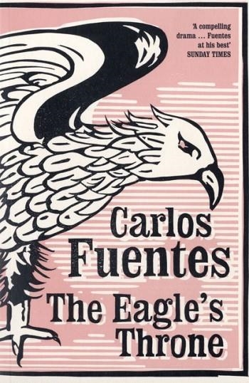 EAGLE'S THRONE, THE | 9780747579373 | CARLOS FUENTES