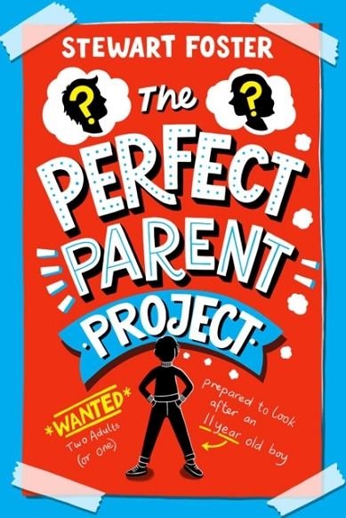 THE PERFECT PARENT PROJECT | 9781471191268 | STEWART FOSTER