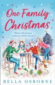 ONE FAMILY CHRISTMAS | 9780008331344 | BELLA OSBORNE