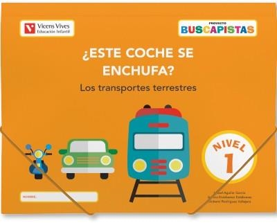 BUSCAPISTAS. NIVEL 1. ¿ESTE COCHE SE ENCHUFA? | 9788468242484 | ESTÉBANEZ ESTÉBANEZ, AURORA/AGUILAR GARCÍA, ISABEL/RODRÍGUEZ VALLEJERA, NOHEMÍ