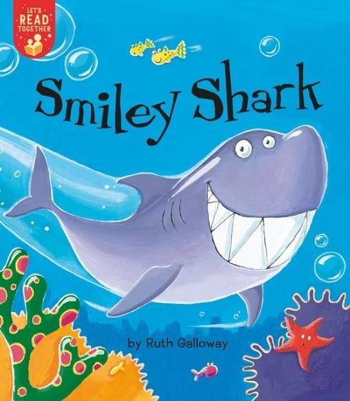 SMILEY SHARK | 9781680103557 | RUTH GALLOWAY