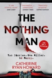 THE NOTHING MAN | 9781786496614 | CATHERINE RYAN HOWARD