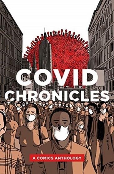 COVID CHRONICLES: A COMICS ANTHOLOGY | 9780271090146 | KENDRA BOILEAU