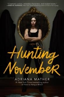 HUNTING NOVEMBER | 9780525579151 | ADRIANA MATHER