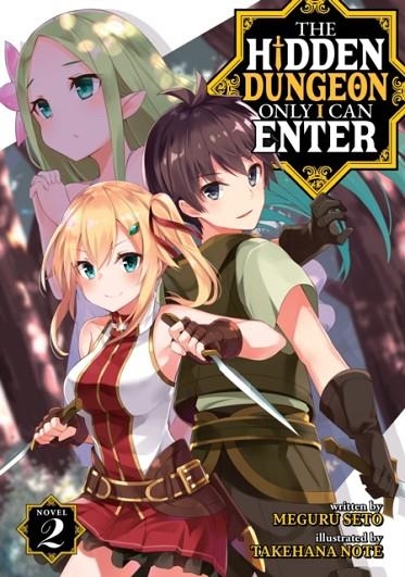 THE HIDDEN DUNGEON ONLY I CAN ENTER (LIGHT NOVEL) VOL. 2 | 9781645058458 | SETO, MEGURU