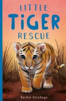 LITTLE TIGER RESCUE | 9781788951845