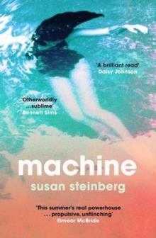 MACHINE | 9781911590293 | SUSAN STEINBERG