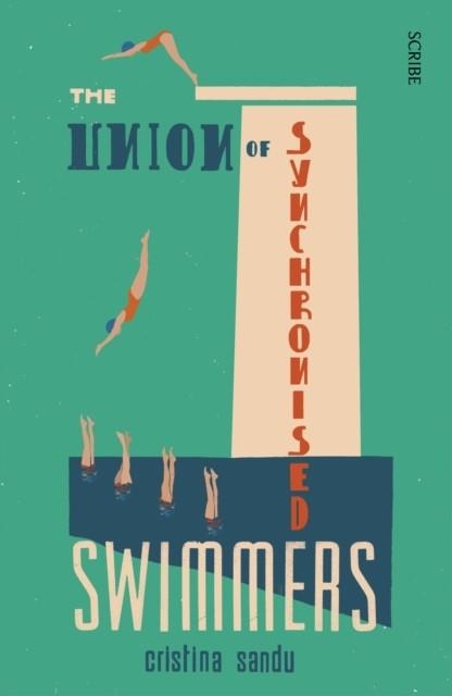 THE UNION OF SYNCHRONISED SWIMMERS | 9781913348236 | CRISTINA SANDU