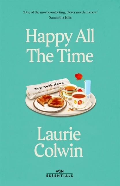 HAPPY ALL THE TIME | 9781474615921 | LAURIE COLWIN