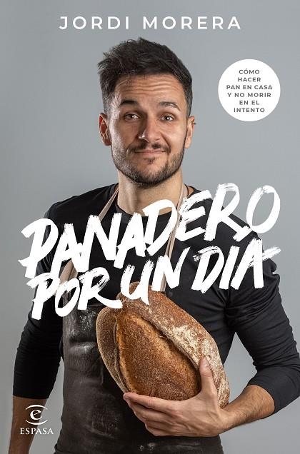 PANADERO POR UN DIA | 9788467060928 | JORDI MORERA