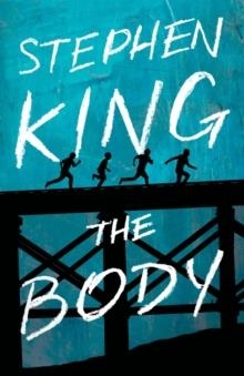 THE BODY | 9781982103538 | STEPHEN KING 