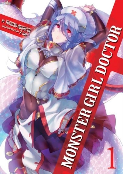 MONSTER GIRL DOCTOR (LIGHT NOVEL) VOL. 1 | 9781626926547 | ORIGUCHI, YOSHINO