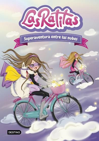 LAS RATITAS 4. SUPERAVENTURA ENTRE LAS NUBES | 9788408240143 | LAS RATITAS