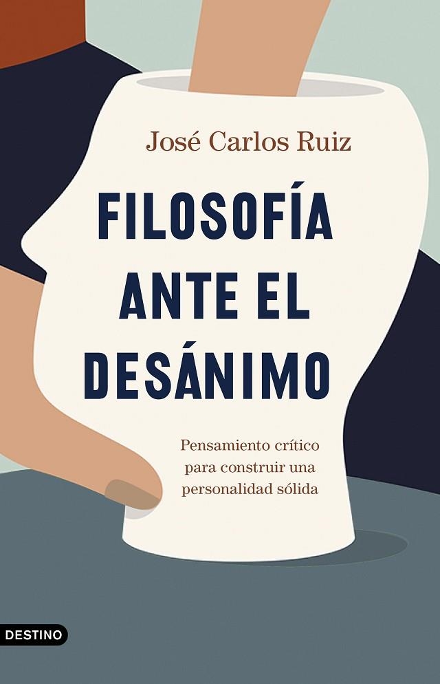 FILOSOFÍA ANTE EL DESÁNIMO | 9788423358588 | JOSÉ CARLOS RUIZ