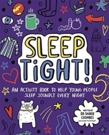 SLEEP TIGHT! MINDFUL KIDS | 9781787417861 | DR SHARIE