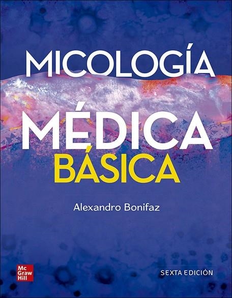 MICOLOGIA MEDICA BASICA 6E | 9786071514387