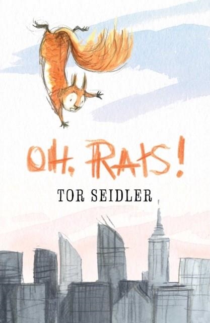 OH, RATS! | 9781534426856 | TOR SEIDLER