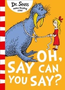DR SEUSS: OH SAY CAN YOU SAY? | 9780008288112 | DR SEUSS