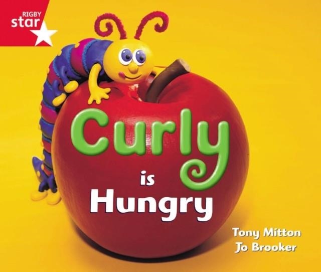 RIGBY STAR GUIDED FOUNDATION RED LEVEL: CURLY IS HUNGRY † | 9780433026594