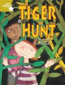 RIGBY STAR GUIDED YEAR 2 GOLD LEVEL: TIGER HUNT † | 9780433029076