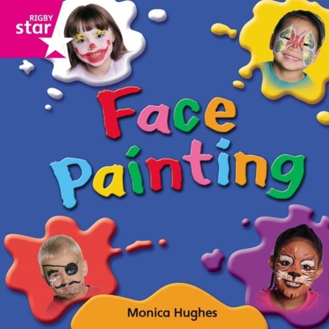 RIGBY STAR INDEPENDENT FOUNDATION PINK LEVEL: FACE PAINTING  | 9780433029496