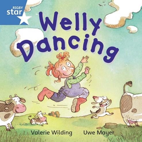 RIGBY STAR INDEPENDENT YEAR 1 BLUE LEVEL: WELLY DANCING  | 9780433029588