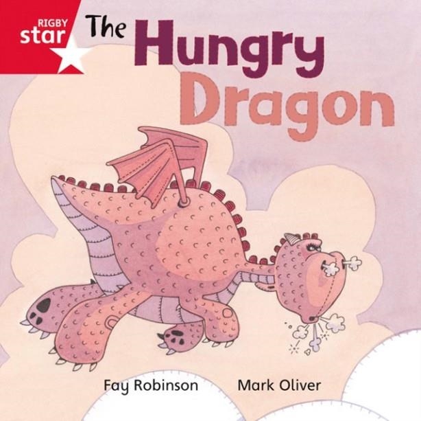 RIGBY STAR INDEPENDENT FOUNDATION RED LEVEL: WHAT WILL DRAGON EAT?  | 9780433029731