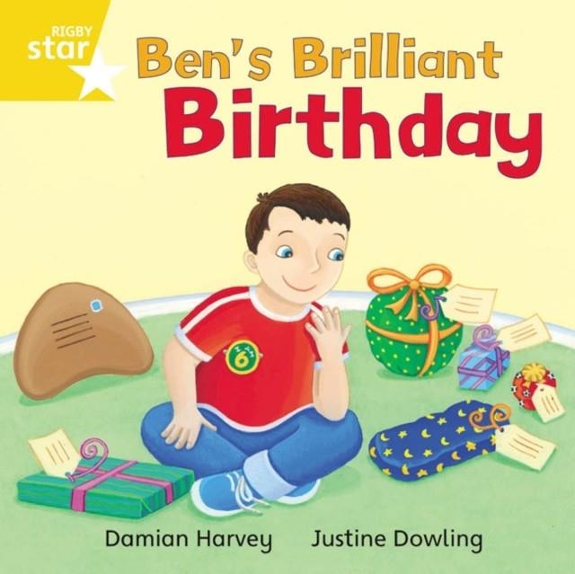 RIGBY STAR INDEPENDENT YEAR 1 YELLOW LEVEL: BEN'S BRILLIANT BIRTHDAY  | 9780433029946